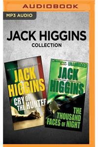 Jack Higgins Collection: Cry of the Hunter & the Thousand Faces of Night