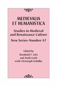 Medievalia Et Humanistica, No. 47