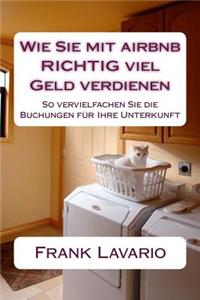 Wie Sie Mit Airbnb Richtig Viel Geld Verdienen