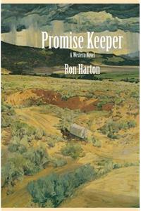 Promise Keeper: A Western Novel