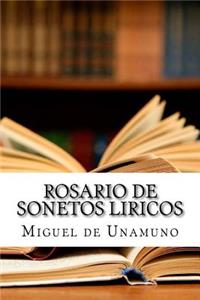 Rosario de sonetos liricos (Spanish Edition)