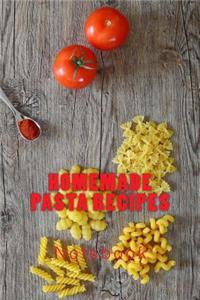 Homemade Pasta Recipes