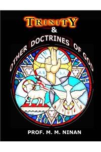 Trinity & Other Doctrines of God