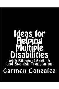 Ideas for Helping Multiple Disabilities