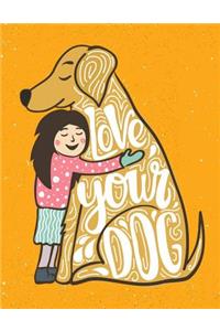 Love your Dog (Journal, Diary, Notebook for Dogs lover)