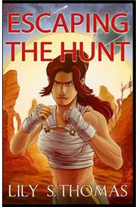 Escaping the Hunt