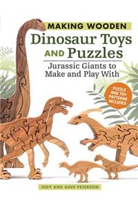 Making Wooden Dinosaur Toys and Puzzles