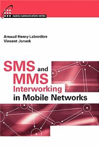 SMS and Mms Interworking in Mobile Netw