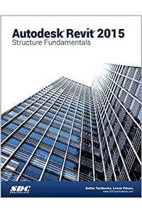 Autodesk Revit 2015 Structure Fundamentals (ASCENT)