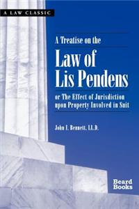 A Treatise on the Law of Lis Pendens