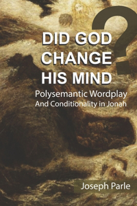Did God Change His Mind?