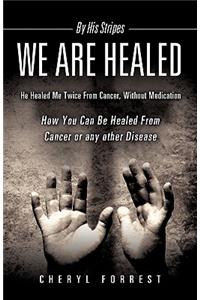 By His Stripes We Are Healed