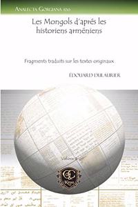 Les Mongols d'apres les historiens armeniens (vol 3)