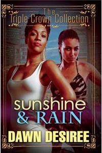 Sunshine & Rain