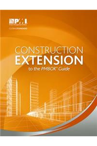 Construction Extension to the PMBOK® Guide