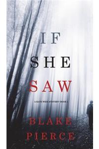 If She Saw (A Kate Wise Mystery-Book 2)