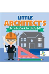 Little Architect's Activity Book for Kids 6-8