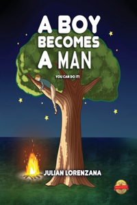 A Boy Becomes A Man