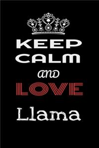 Keep Calm And Love Llama