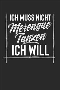 Ich Muss Nicht Merengue Tanzen Ich Will