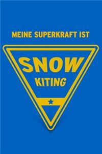Meine Superkraft ist Snowkiting