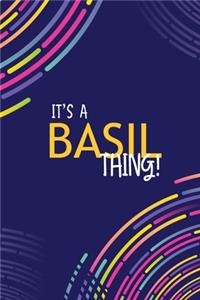 It's a Basil Thing