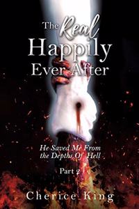 The Real Happily Ever After