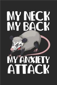 My Neck My Back My Anxiety Attack