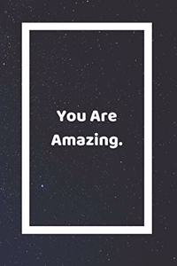 You Are Amazing