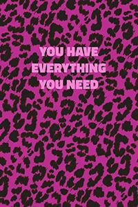 You Have Everything You Need