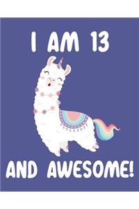 I am 13 And Awesome