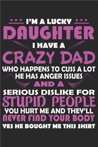 I'm A Lucky Daughter I Have A Crazy Dad