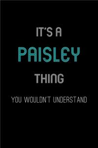 It's A Paisley Thing, You Wouldn't Understand