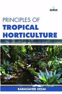 Principles of Tropical Horticulture