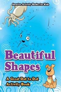 Beautiful Shapes