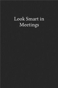 Look Smart in Meetings
