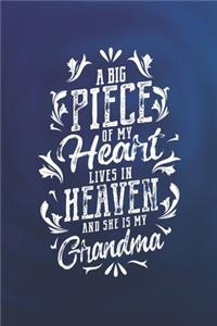 A Big Piece Of My Heart Live In Heaven And She Is My Grandma
