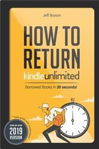 How to Return Kindle Unlimited Borrowed Books in 30 Seconds!
