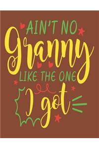Ain't No Granny Like the One I Got