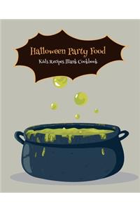 Halloween Party Food Kids Recipes Blank Cookbook