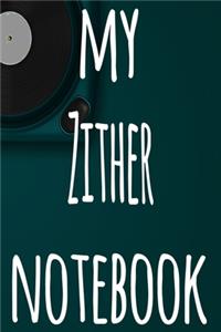 My Zither Notebook