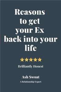 Reasons to get your Ex back into your life