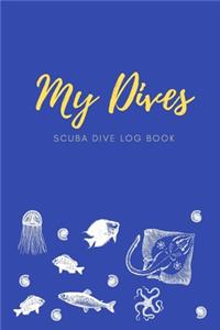 My Dives: Scuba Dives Log Book