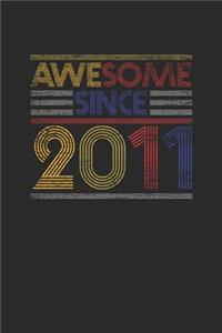 Awesome Since 2011