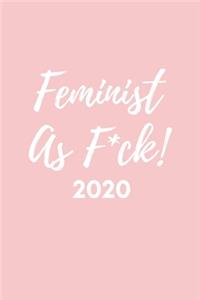 Feminist As F*ck! 2020