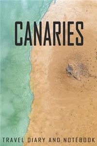 Canaries Travel Diary and Notebook