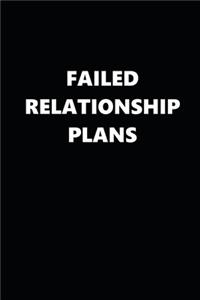 2020 Weekly Planner Funny Failed Relationship Plans Black White 134 Pages