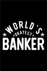 World's Okayest Banker