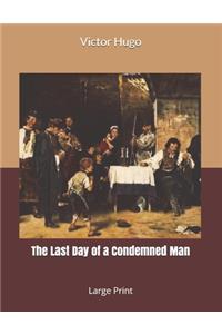 The Last Day of a Condemned Man