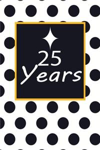 25 years